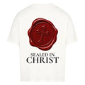 SEALED IN CHRIST - Oversized T-Shirt